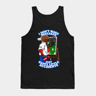 I Don't Make Mistakes Tank Top